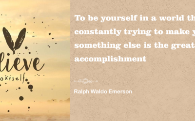 To be yourself in a world that is constantly trying to make you something else is the greatest accomplishment